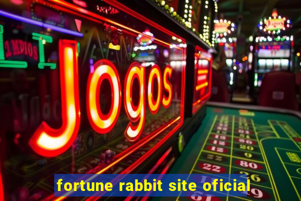 fortune rabbit site oficial