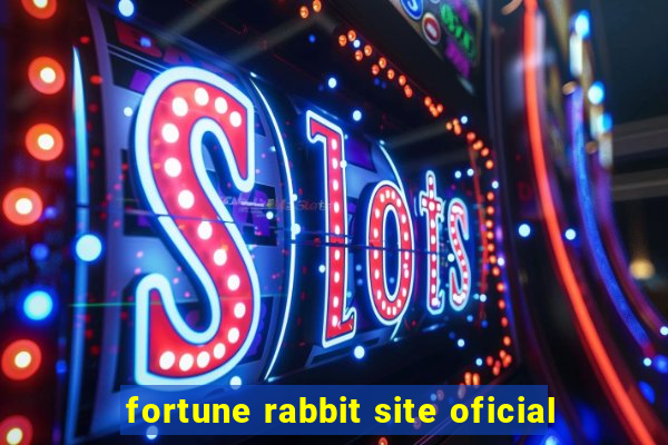 fortune rabbit site oficial