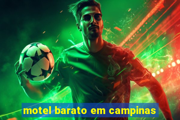 motel barato em campinas