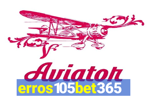 erros105bet365