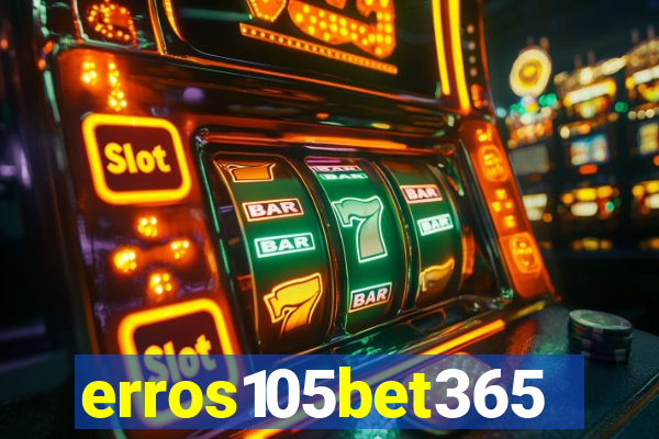 erros105bet365