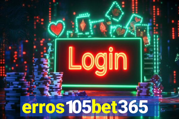 erros105bet365