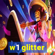 w1 glitter