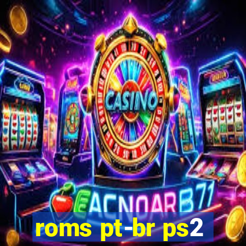 roms pt-br ps2