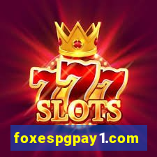 foxespgpay1.com