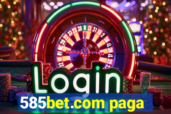 585bet.com paga