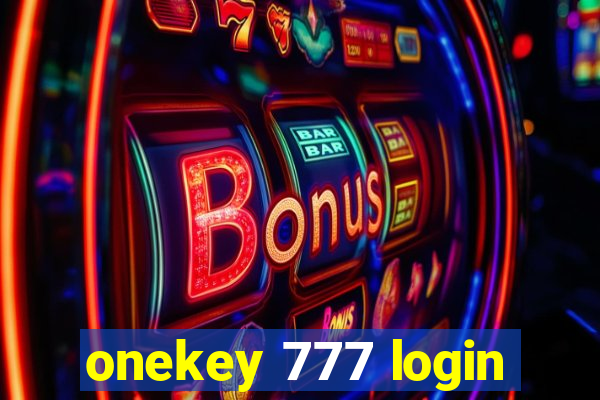 onekey 777 login