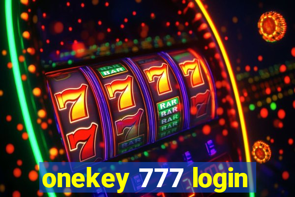 onekey 777 login