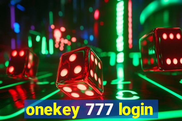 onekey 777 login