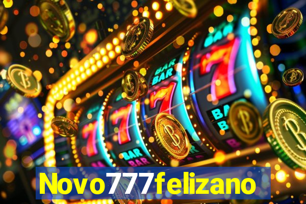 Novo777felizano