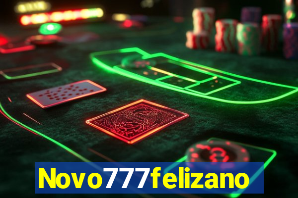 Novo777felizano