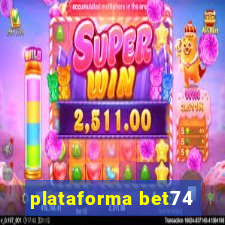 plataforma bet74