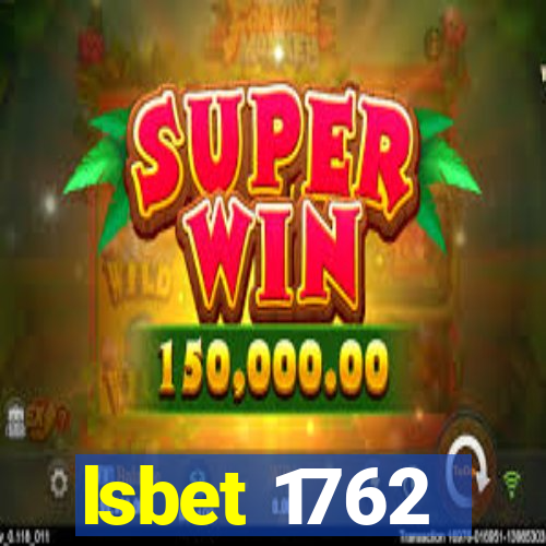 lsbet 1762