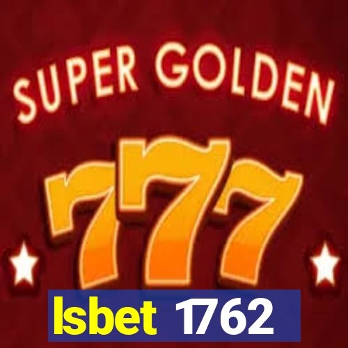 lsbet 1762