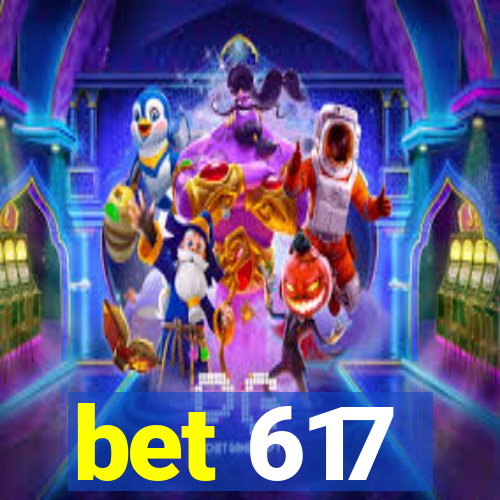 bet 617