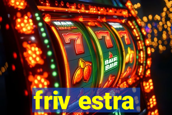 friv estra