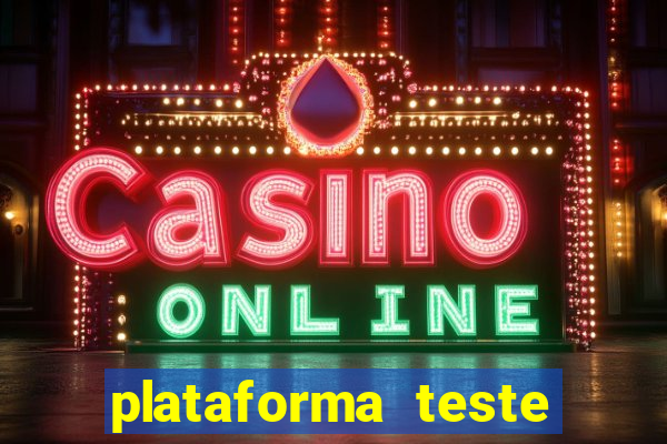 plataforma teste fortune tiger