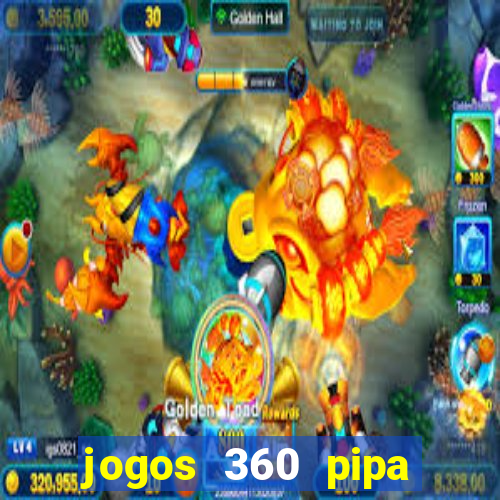 jogos 360 pipa combate 3d