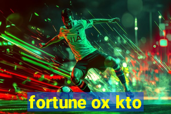 fortune ox kto