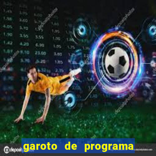 garoto de programa porto ferreira