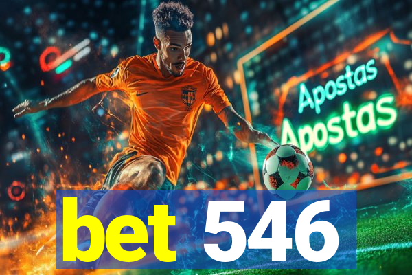 bet 546