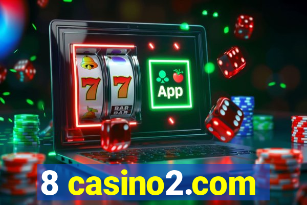 8 casino2.com