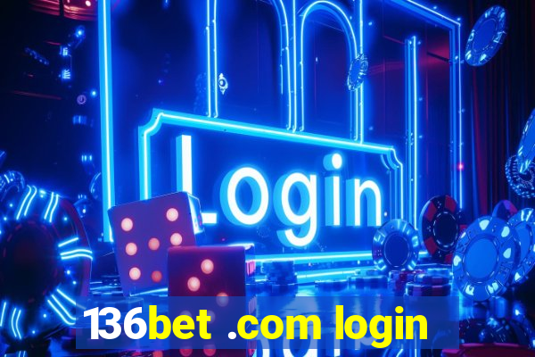 136bet .com login