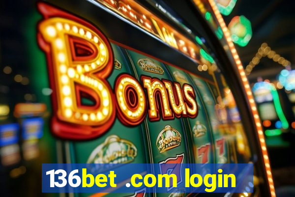 136bet .com login