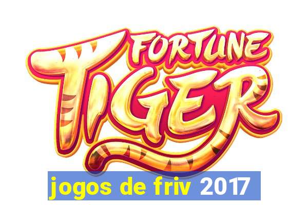 jogos de friv 2017