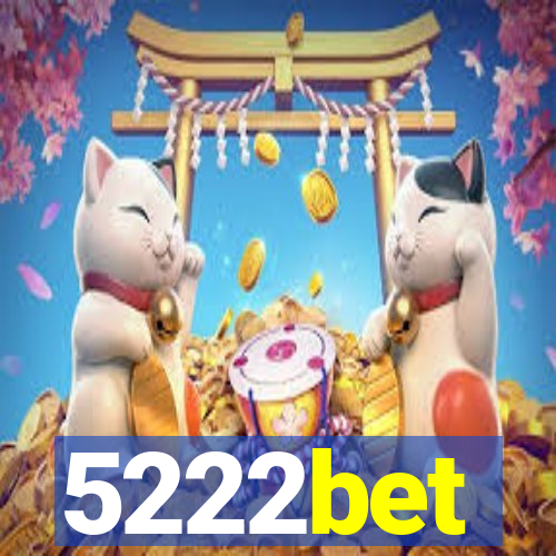 5222bet