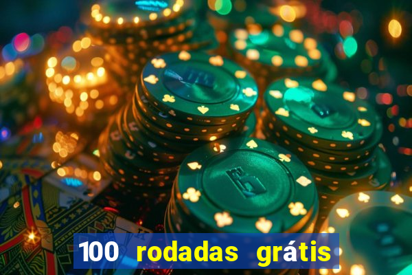 100 rodadas grátis sem depósito