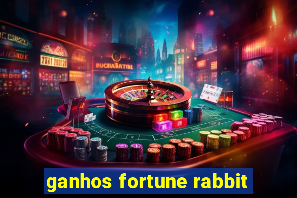 ganhos fortune rabbit