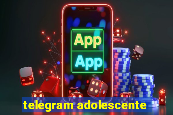 telegram adolescente