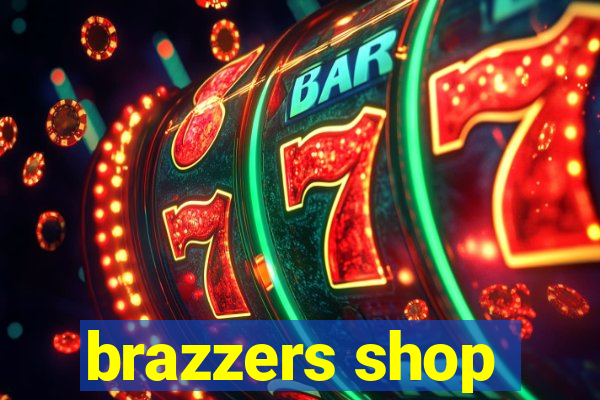 brazzers shop