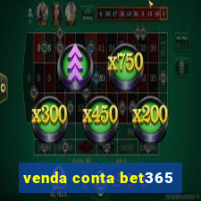 venda conta bet365