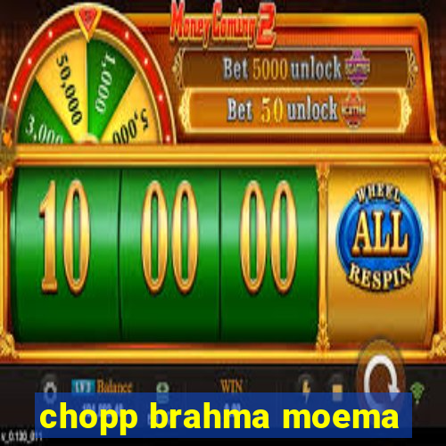 chopp brahma moema