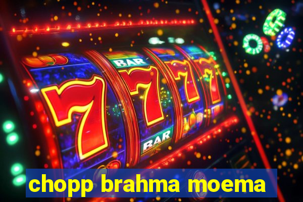 chopp brahma moema