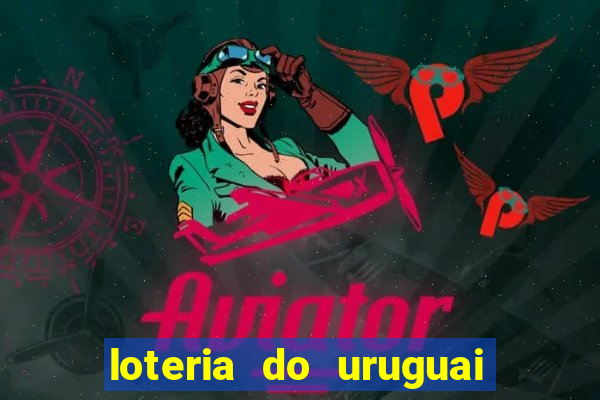 loteria do uruguai 21 horas