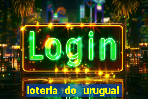 loteria do uruguai 21 horas