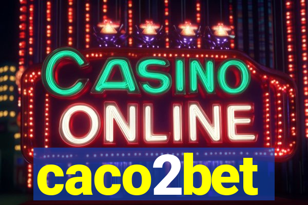 caco2bet