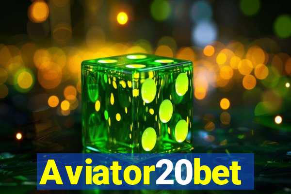 Aviator20bet