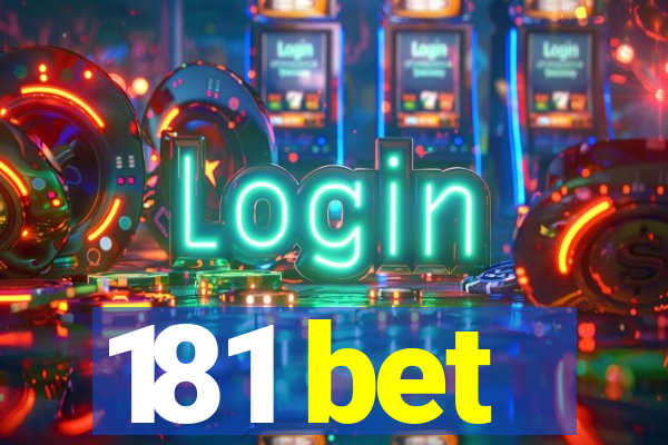 181 bet