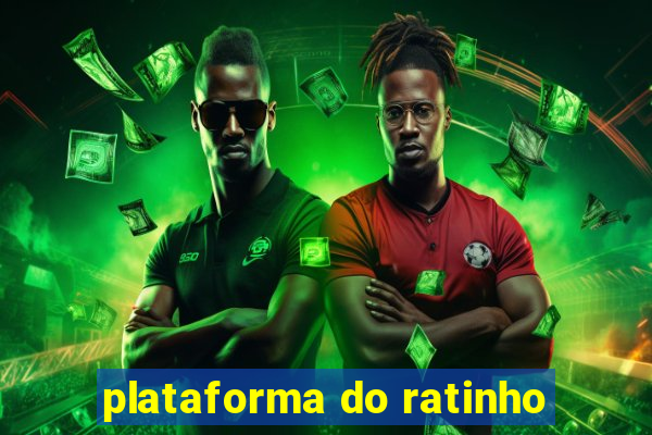 plataforma do ratinho