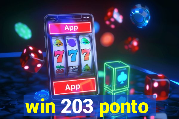 win 203 ponto