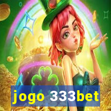 jogo 333bet