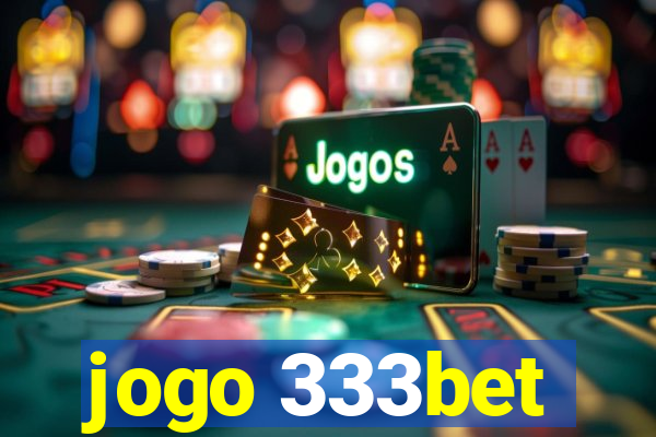 jogo 333bet