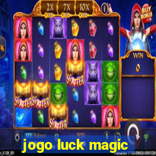 jogo luck magic