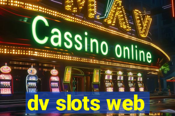 dv slots web