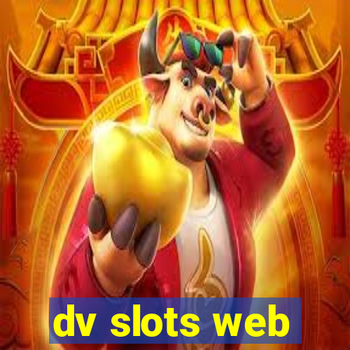 dv slots web