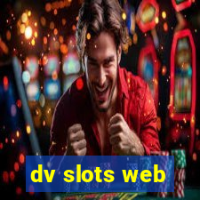 dv slots web